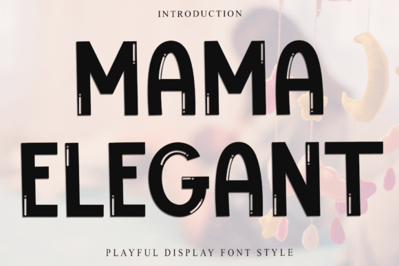 Mama Elegant Font - Featured Image