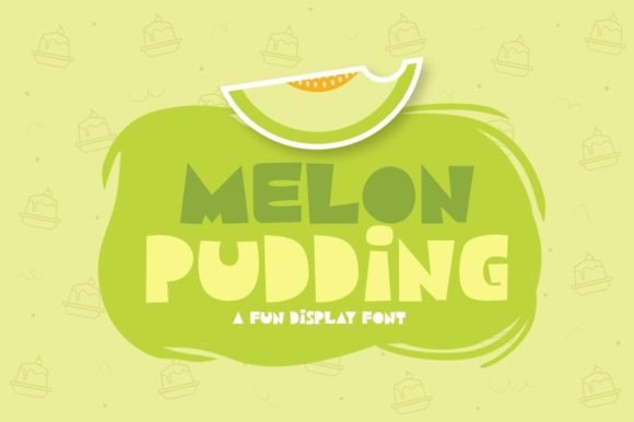 Melon Pudding Font - Featured Image