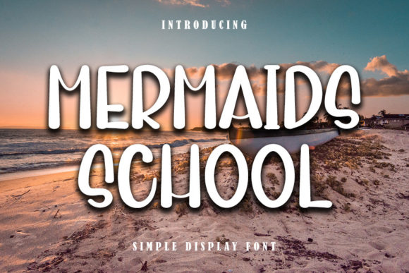 Mermaids School Font - Featured Image