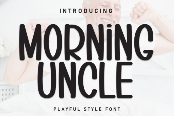 Morning Uncle Font - Featured Image