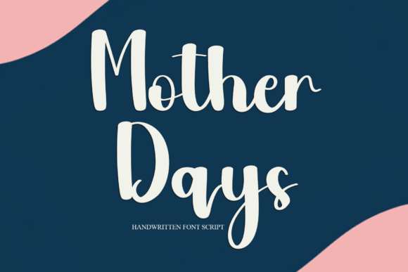 Mother Days Font - Featured Image