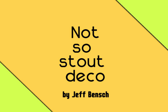 Not so Stout Deco Font - Featured Image