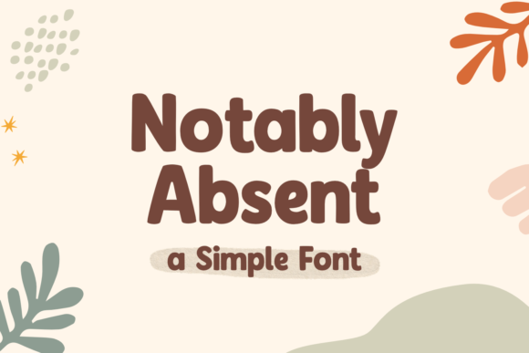 Notably Absent Font - Featured Image