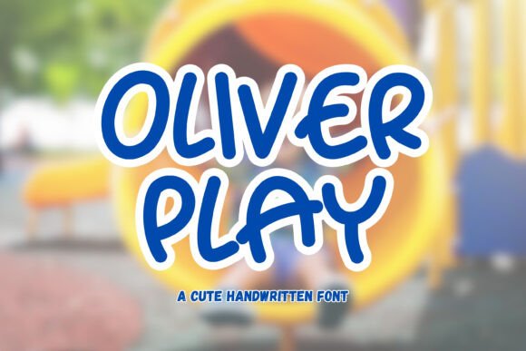 Oliver Play Font - Featured Image
