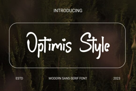 Optimis Style Font - Featured Image