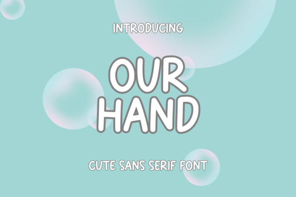 Our Hand Font - Featured Image