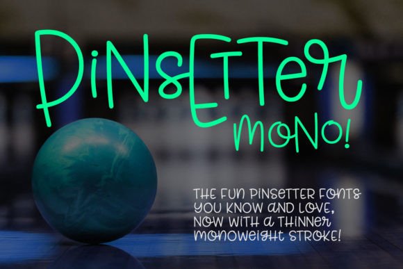 Pinsetter Mono Font - Featured Image