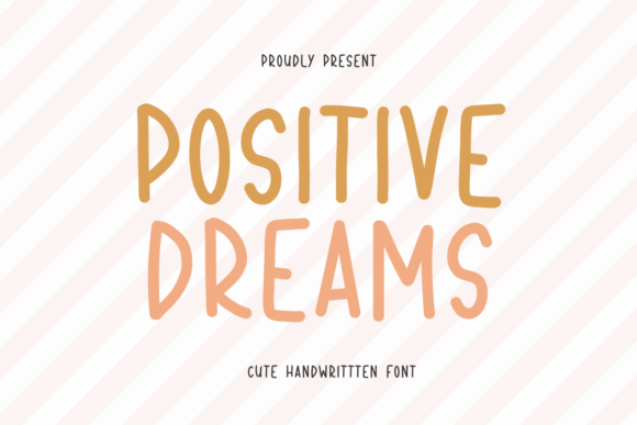 Positive Dreams Font - Featured Image