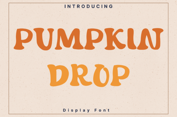 Pumpkindrop Font - Featured Image