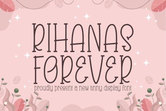 Rihanas Forever Font - Featured Image