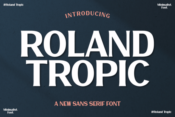 Roland Tropic Font - Featured Image