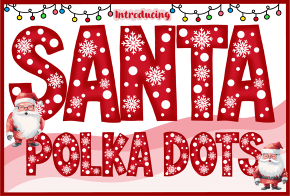 Santa Polka Dots Font - Featured Image