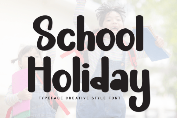 School Holiday Font - Featured Image