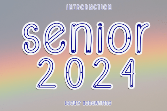 Senior 2024 Font Font - Featured Image