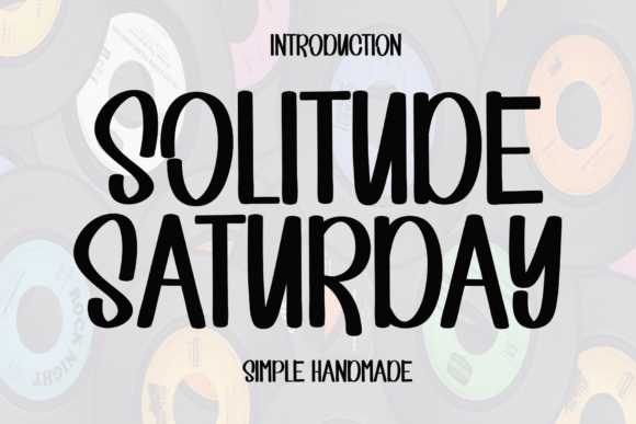 Solitude Saturday Font - Featured Image