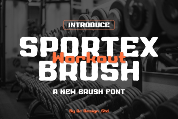 Sportex Workout Brush Font - Featured Image