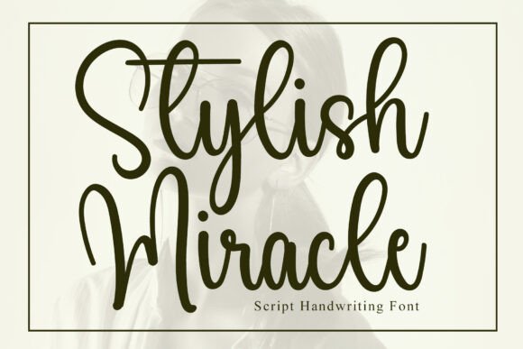 Stylish Miracle Font - Featured Image