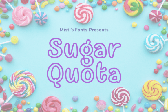 Sugar Quota Font - Featured Image