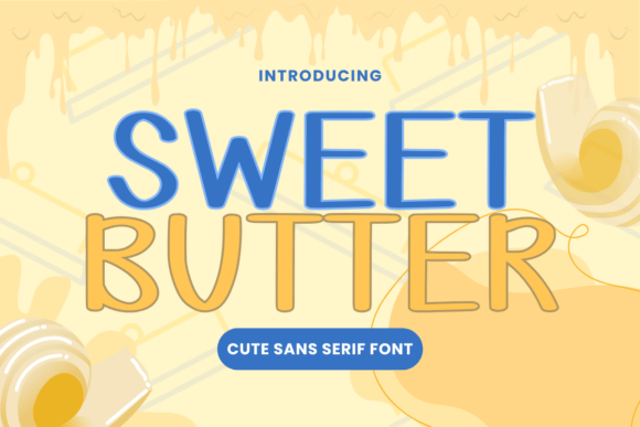 Sweet Butter Font - Featured Image