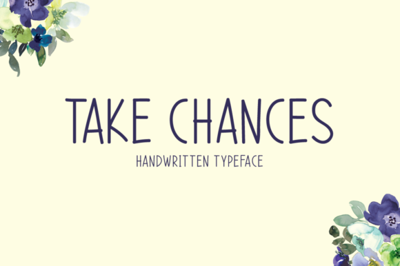 Take Chances Font - Featured Image