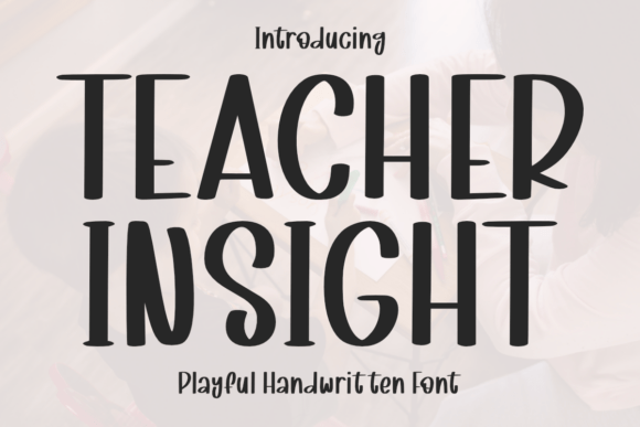 Teacher Insight Font - Featured Image