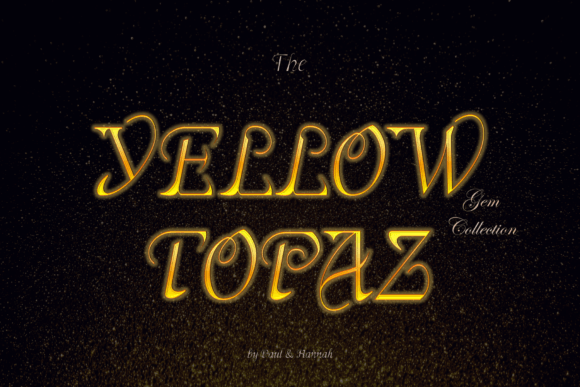 The Yellow Topaz Font - Featured Image