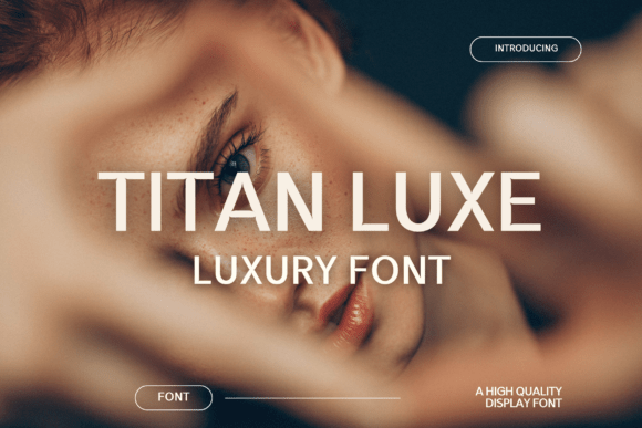 Titan Luxe Font - Featured Image