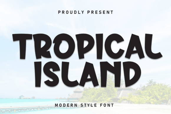 Tropical Island Font - Featured Image