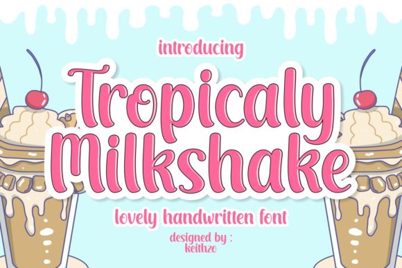 Tropicaly Milkshake Font - Featured Image