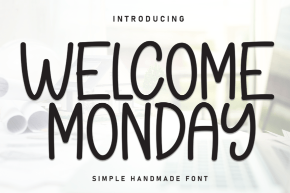 Welcome Monday Font - Featured Image
