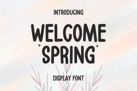 Welcome Spring Font - Featured Image