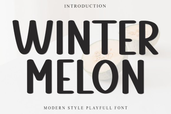Winter Melon Font - Featured Image