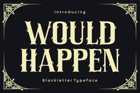 Would Happen Font - Featured Image